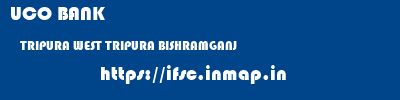 UCO BANK  TRIPURA WEST TRIPURA BISHRAMGANJ   ifsc code